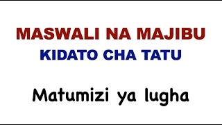 kidato cha tatu matumizi ya lugha  kujibu maswali kiswahili 1022 karatasi ya pili lugha [upl. by Reiners]