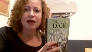 I 100 Libri  quotLa Svastica sul Solequot Philip Dick Fanucci editore [upl. by Meir992]