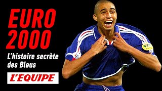 Euro 2000 lhistoire secrète des Bleus  Documentaire HD LÉquipe Enquête 2021 [upl. by Ancelin95]