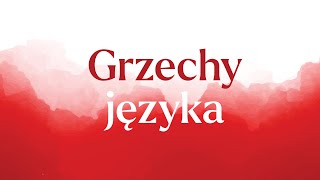 Grzechy języka [upl. by Greenwell]