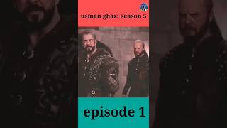 Usman ghazi season 5 episode 1 kurulusosman usmanghazi episode1 season5trailer kuruluşosman [upl. by Talmud796]