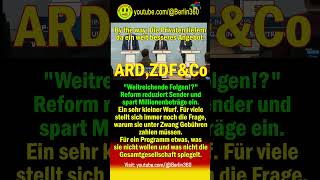 reform ZDF ard ZDFNeo BR HR MDR Radio Bremen NDR RBB SWR SR WDR GEZ RTL SAT1 [upl. by Eduard]