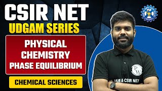 Phase Equilibrium  Physical Chemistry  CSIR NET 2024 [upl. by Adnolehs]