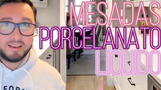 MESADAS o ENCIMERAS de PORCELANATO LIQUIDO ESTAFA O FUNCIONAN [upl. by Vanda991]