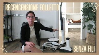 Recensione Folletto Senza Filo VKS7 Comparazione con il Dyson 🧹 [upl. by Bertina]