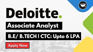 Associate Analyst  Deloitte Freshers Hiring  BE amp Btech [upl. by Cheryl]