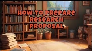 How to write Research Proposal  Research Proposal for PhD  Research Proposal step by step guide [upl. by Hagerman]