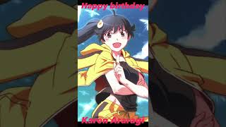 Happy birthday to Karen Araragi [upl. by Madid]