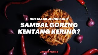 Hoe maak je Indische Sambal Goreng Kentang Kering [upl. by Abraham]