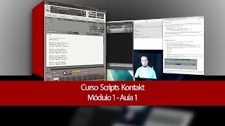 Curso Scripts Kontakt Módulo 1 Aula 1 [upl. by Eula]