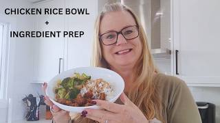 Easy Chicken and Rice Bowl  Ingredient Prep [upl. by Retepnhoj]