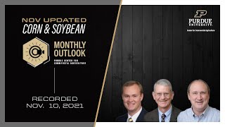 November 2021 Corn amp Soybean Outlook Update [upl. by Aynnek]