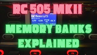 RC 505 mkii Tutorial Difference between Memory banks Track FX banks Input FX banks [upl. by Drusie]