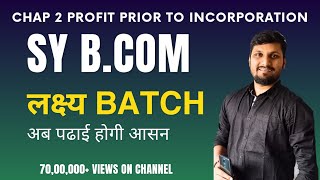 SY Bcom lec 04Sum 3  Chap 2 Profit prior to incorporation [upl. by Lleze]