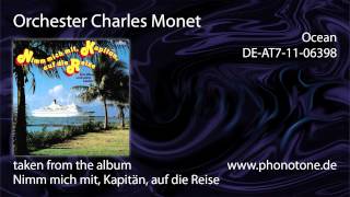 Orchester Charles Monet  Ocean [upl. by Obadias464]