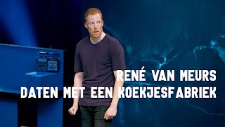 René van Meurs  Daten met een koekjesfabriek [upl. by Enait804]