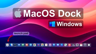 MacOS Dock On Windows  Complete Dock Setup Guide [upl. by Nnor141]