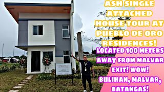 ASH SINGLE ATTACHED HOUSE TOUR AT PUEBLO DE ORO RESIDENCES BULIHAN MALVAR BATANGAS GRAB YOURS NOW [upl. by Notfilc]