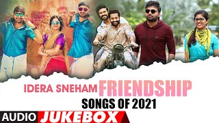 Idera Sneham  Friendship Songs Of 2021 Audio Jukebox  Latest Telugu Friendship Songs  Telugu Hits [upl. by Alica]