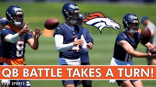 MAJOR Update In The Broncos Quarterback Competition [upl. by Andromede]