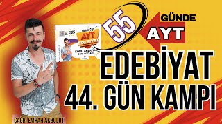 55 GÜNDE AYT EDEBİYAT 44 GÜN KAMPI CUMHURİYET EDEBİYATI 2025tayfa aytedebiyat edebiyat [upl. by Karalee]