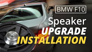 Installing the Alpha One Speakers in a BMW 535i F10 [upl. by Gerladina]