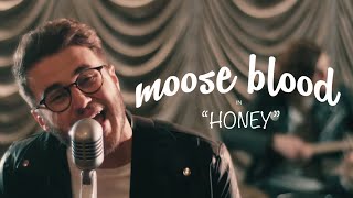 Moose Blood  Honey Official Music Video [upl. by Atillertse633]