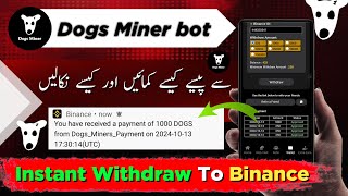 Dogs miner withdraw proof  Dogs miner  dogs miner app payment proof  Dogs airdrop [upl. by Aicirtak]