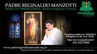 1904  Padre Reginaldo Manzotti  Hora da Misericordia [upl. by Lothaire750]