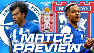 MATCH PREVIEW Brighton vs Ipswich Town [upl. by Allrud]