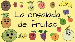 Canción  La ensalada de frutas [upl. by Hollander862]