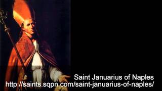 Saint Januarius of Naples Playlist [upl. by Stutman]