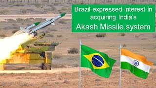 The Brazilian Army has expressed interest in acquiring India’s Akash Missile system [upl. by Anna-Maria]