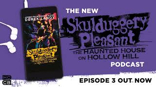 Skulduggery Pleasant The Haunted House on Hollow Hill Episode 3 [upl. by Enomed]