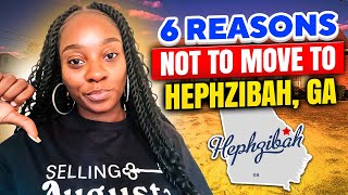 6 Reasons NOT To Move To Hephzibah GA [upl. by Llerred34]