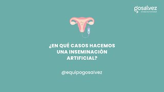 ¿En qué casos realizamos una inseminación artificial  Dr Antonio Gosálvez [upl. by Joacimah]