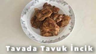 5 DAKİKADA KOLAYCA YAPABİLECEĞİNİZ ➡️ TAVADA TAVUK İNCİK TARİFİ 🍗 [upl. by Arriek614]