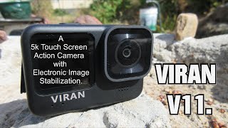 New CERASTES  VIRAN V11 5k Touchscreen EIS Waterproof camera [upl. by Opiuuk]