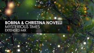 Bobina amp Christina Novelli  Mysterious Times [upl. by Carolyn358]