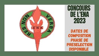 Concours DEntrée A LENA 2023  Calendrier Et Dates Composition Phase De Présélection Disponibles [upl. by Eniksre]