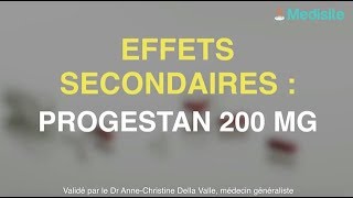 Progestan 200 mg  des effets indésirables [upl. by Carlock]