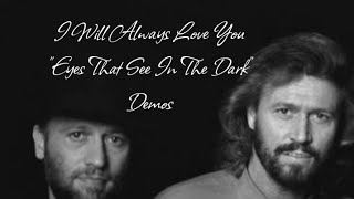 Barry Gibb Maurice Gibb  I Will Always Love You DEMO [upl. by Mersey]