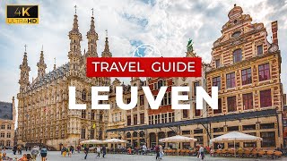 Leuven Travel Guide  Belgium [upl. by Ramat356]