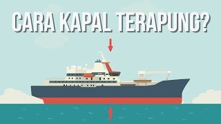 Bagaimana Kapal Berat Dapat Terapung [upl. by Rider83]