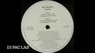 Afro Medusa  Pasilda Knee Deep Pac lab Edit 2000 [upl. by Alida]