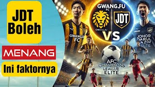 Gwangju FC vs Johor Darul Tazim JDT – Siapa Akan Menakluki Asia [upl. by Selma]