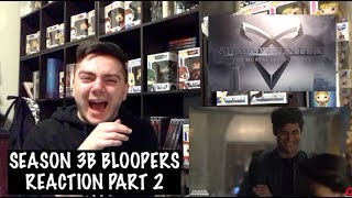 SHADOWHUNTERS  SEASON 3B BLOOPERS PART 2 REACTION [upl. by Anassor]