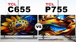 TCL C655 VS P755 LCD TV  TCL Global [upl. by Stimson]