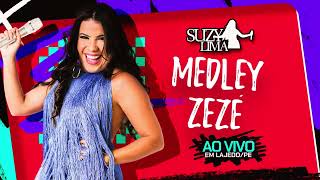 Suzy Lima  MEDLEY ZEZÉ [upl. by Wentworth]