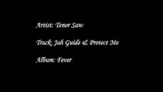 Tenor Saw  Jah Guide amp Protect Me [upl. by Bultman]